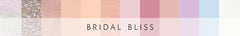 Collection image for: ZOYA Bridal Bliss