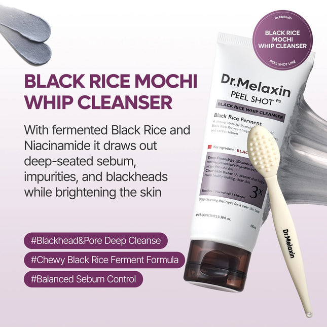 Dr. Melaxin Peel Shot Black Rice Mochi Whip Cleanser