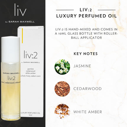 Sarah Maxwell Beauty liv:2 Luxury Perfumed Oil